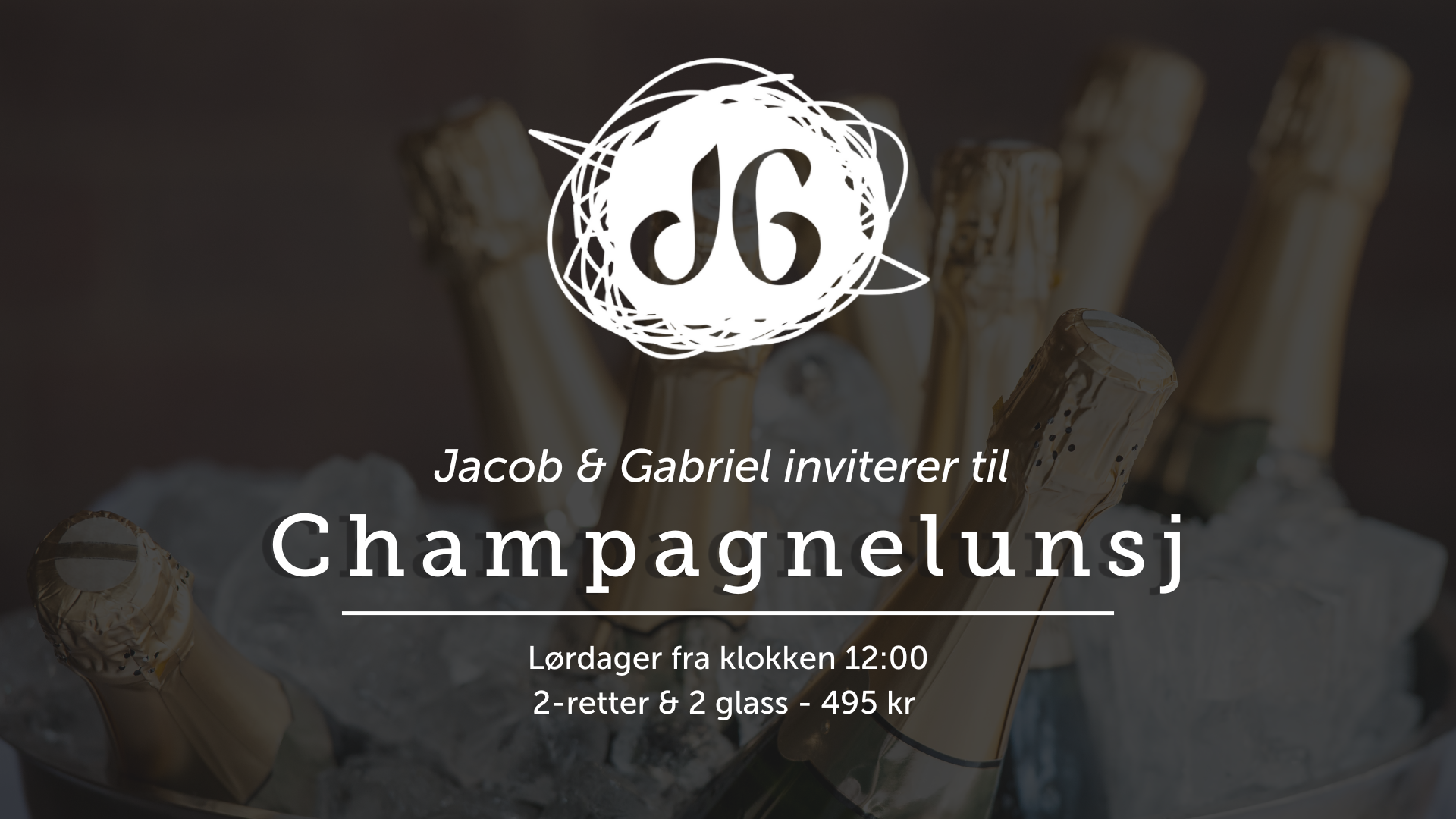 Champagnelunsj på Jacob & Gabriel. Åpent fra 12:00. Pris for 2-retter og 2 glass champagne er 495 kr.